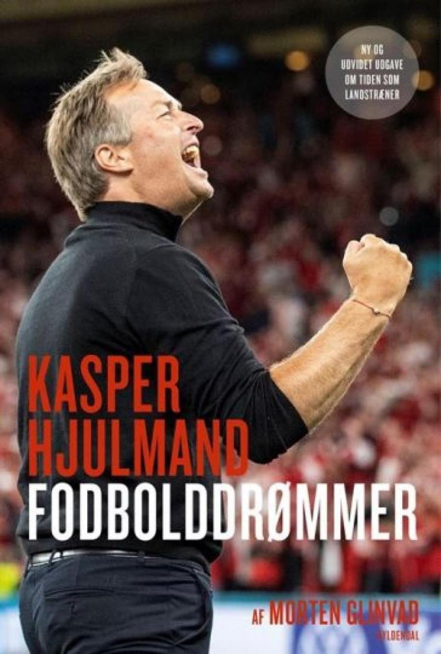 Forside af bogen Kasper Hjulmand - fodbolddrømmer